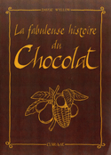 Fabuleuse histoire du chocolat (La)